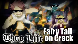 Fairy Tail on Crack