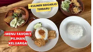 Cicipi Hidangan Istimewa di Resto Sukho Sidoarjo - Apa yang Bikin Spesial?