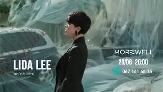 Сольний концерт LIDA LEE у Morewell!