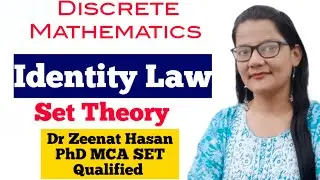 Identity law with Example|Set Theory|Discrete Maths|BTech BCA MCA MSc CS Diploma|Hindi