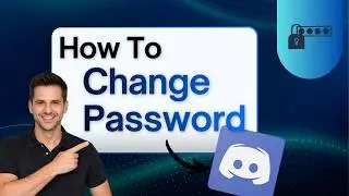 How to Change Your Discord Password on PC (Step-by-Step Guide)