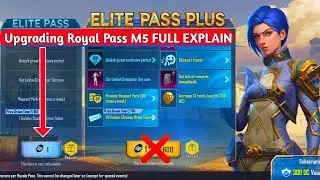 Upgrading Royal pass M5 Full explained and extra Free UC 