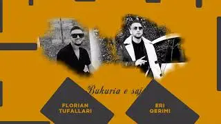 Florian Tufallari ft. Eri Qerimi - Bukuria e saj (Prod. by DenisBeats)