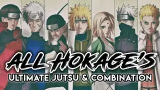 ALL HOKAGE ultimate & combination jutsu : Ultimate Ninja Storm 4