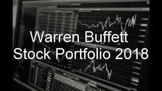 Warren Buffett Stock Portfolio 2018