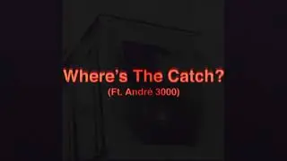 James Blake ft André 3000 - Where's The Catch (Official Audio)
