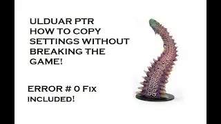 Ulduar PTR Settings copy without macros ERROR 0 Fix included