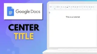 How To Center A Title In Google Docs  Easily