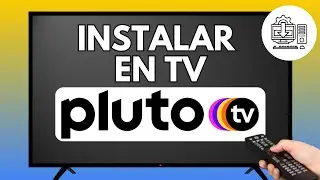 ⚡ Cómo Instalar Pluto TV en Smart TV (Guía Fácil 2025)