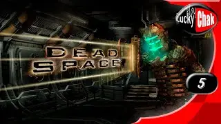 Dead Space прохождение - Глава 5 #5 [ 2K 60fps ]