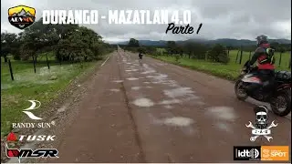 Aventura en Moto de Durango a Mazatlan 4.0 Parte 1