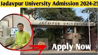 Jadavpur University  B.A  Admission 2024-25. Jadavpur University Form fill up 2024-25.