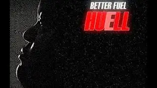 BETTER FUEL HUELL OFFICIAL TRAILER SEASON 1