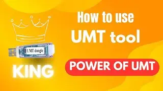 HOW TO USE UMT / UNLOCK ANY  PHONE WITH UMT  EASILY | POWER OF UMT |