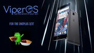 ViperOS [Pie|Android 9.0] For OnePlus 3/3T (Rain)