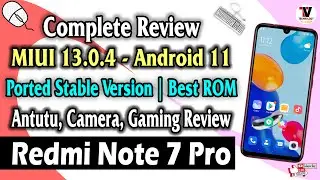 MIUI V13.0.4 Android 11 in Redmi Note 7 Pro 🔥 Antutu, Camera, BGMI Gaming Review 🔥🔥🔥🔥 Best Video 🔥🔥