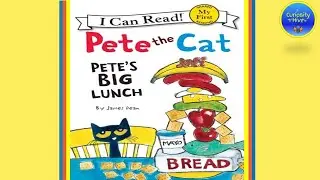 Pete the cat Pete's Big Lunch by James Dean - Read Aloud story