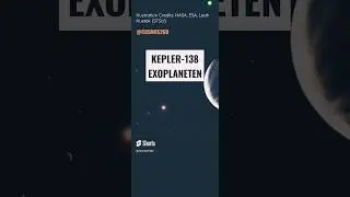 Kepler-138 Exoplaneten (Reupload) | 2 bestätigte riesige Wasserwelten #astronews #shorts #kepler138
