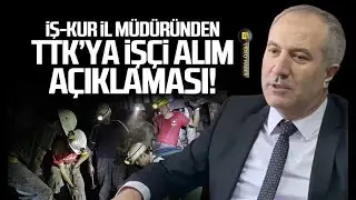 İş-Kur İl Müdürü'nden işçi alım açıklaması!