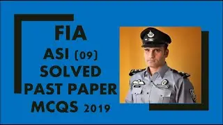 FIA / ASI (BPS-09) Solved Past Papers 2019