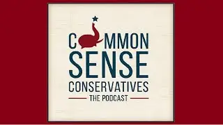 The Common Sense Conservatives (15 Oct 2025)