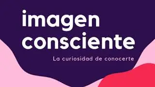Intro. ¿Qué es imagen consciente?