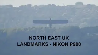 Nikon P900 Captures North East Landmarks
