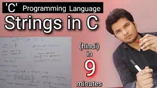 Strings in C (hindi) || full explain || C programming language