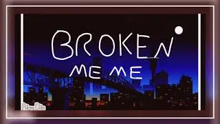 Broken meme (original na descrição ...da uma força lá ) obrigado pelos 405 escritos 🎉