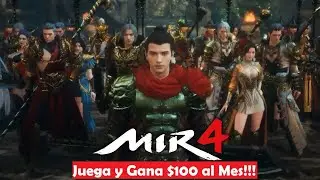 MIR4 - El Juego Moba que es Divertido y te hace Ganar Dinero!!! - 100 Dolares al Mes (Aprox.)