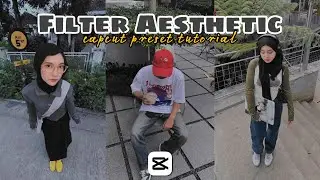 Filter capcut aesthetic || Filter terbaru viral capcut