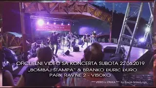KONCERT PARK RAVNE 2 - DZURO & GRUPA BOMBAJ STAMPA - ZRACNI SNIMCI