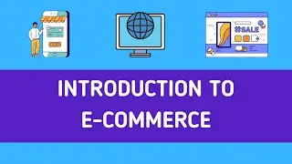Introduction to eCommerce (Pros and Cons of E-Commerce): Startup Starter Kit #74