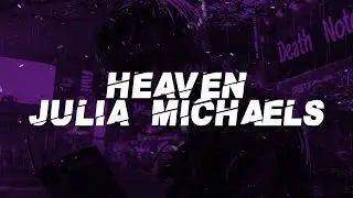 Julia Michaels - Heaven (Lyrics)