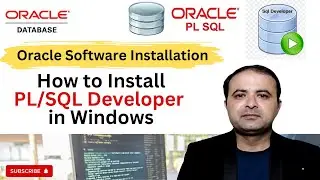 How to Install Oracle Database & SQL Developer on Windows | Complete Guide for Beginners | PLSQL
