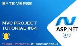 ASP.NET CORE MVC | How to add Toastr Notification - Configurations Step-by-Step Guide #64