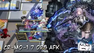 [Arknights] CR-MO-1 7 OPs AFK