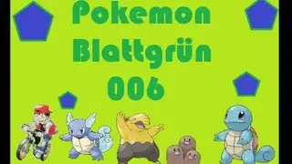 Let´s Play Pokemon Blattgrün Part 6 - Dick und Creepy :O