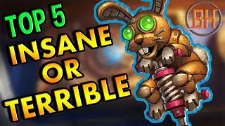 Hearthstone Top 5: Insane Or Terrible - Boomsday Project
