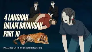 4 LANGKAH DALAM BAYANGAN PART 10 - Drama Animasi