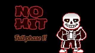 No Hit 1 phase Hardmode Sans fight by HarryLTS (First Ever)
