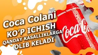 Coca Colani ko'p iste'mol qilish nimalarga olib keladi