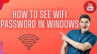 How to see wifi password in windows | Broad Pedia