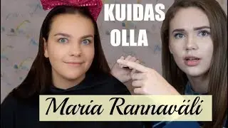 KUIDAS OLLA MARIA RANNAVÄLI