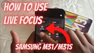 Live Focus : How to use live focus in Samsung m series | Live Focus Photography Tutorial