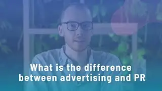 What is the difference between advertising and PR