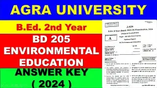 BD 205 ENVIRONMENTAL EDUCATION ANSWER KEY 2024  / B.ED 2nd Year /DBRAU