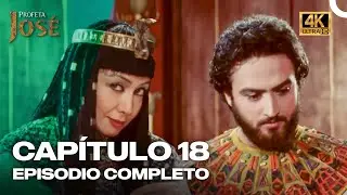 José El Profeta Capítulo 18 (4K) | Doblado en Español | Joseph The Prophet