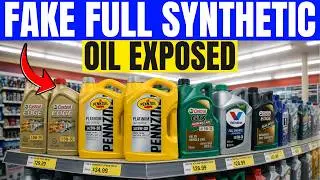 4 ‘Full Synthetic’ Oils That Are FAKE (The Cheap One That Actually Works)