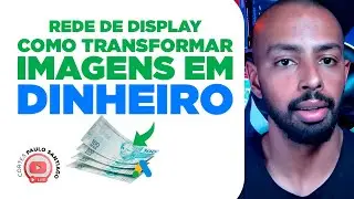 [ESTRUTURA 3C] Rede de Display Google Ads Para Afiliados